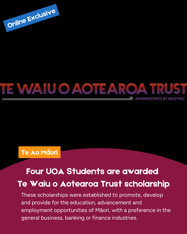 Four UOA Students awarded  Te Waiu o Aotearoa Trust Scholarship